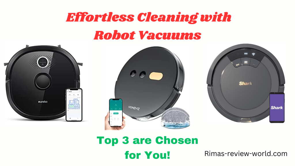 Robotic  Vacuum Cleaners Review | Which Vacuum Cleaner is Best?