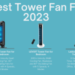 Best Tower Fan For 2023